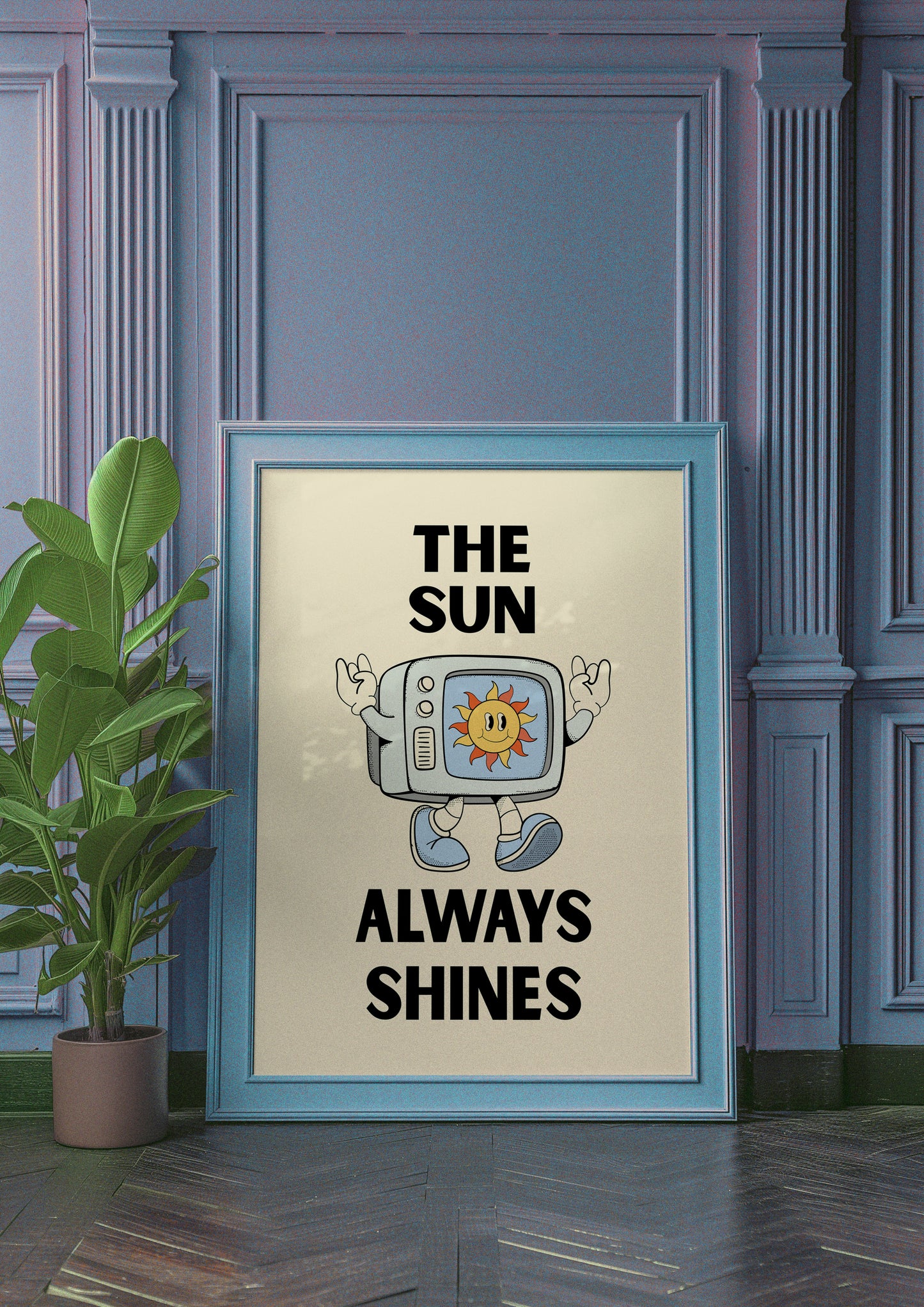 The Sun Always Shines On TV Print